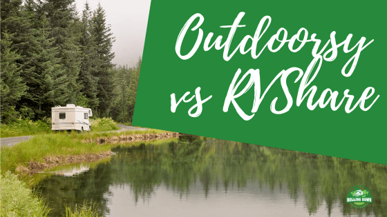 Outdoorsy Vs RVShare – Rolling Down The Highway