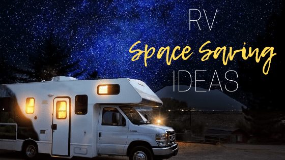 RV Space Saving Storage Ideas